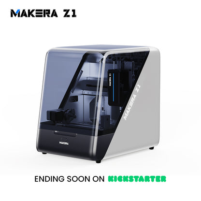 Makera Z1  Now on Kickstarter